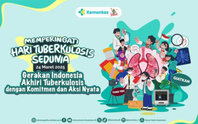 Peringati Hari Tuberkulosis Sedunia 2025, Kemenkes RI Ajak Masyarakat Bersatu Mengakhiri TBC